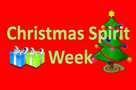 Christmas Spirit Week Coming – December 13 – 17th, 2021